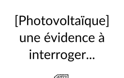 [Photovoltaïque : une évidence à interroger]